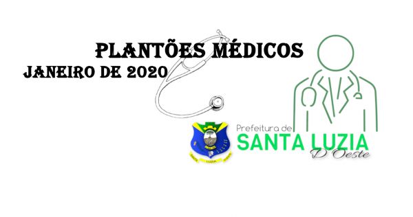 PLANTÕES MÉDICOS HOSPITAL JANEIRO DE 2020